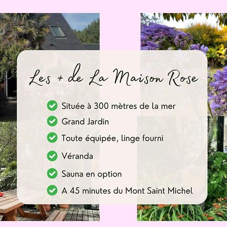 La Maison Rose - Avec Grand Jardin Clos A 300M De La Mer Hauteville-sur-Mer ภายนอก รูปภาพ